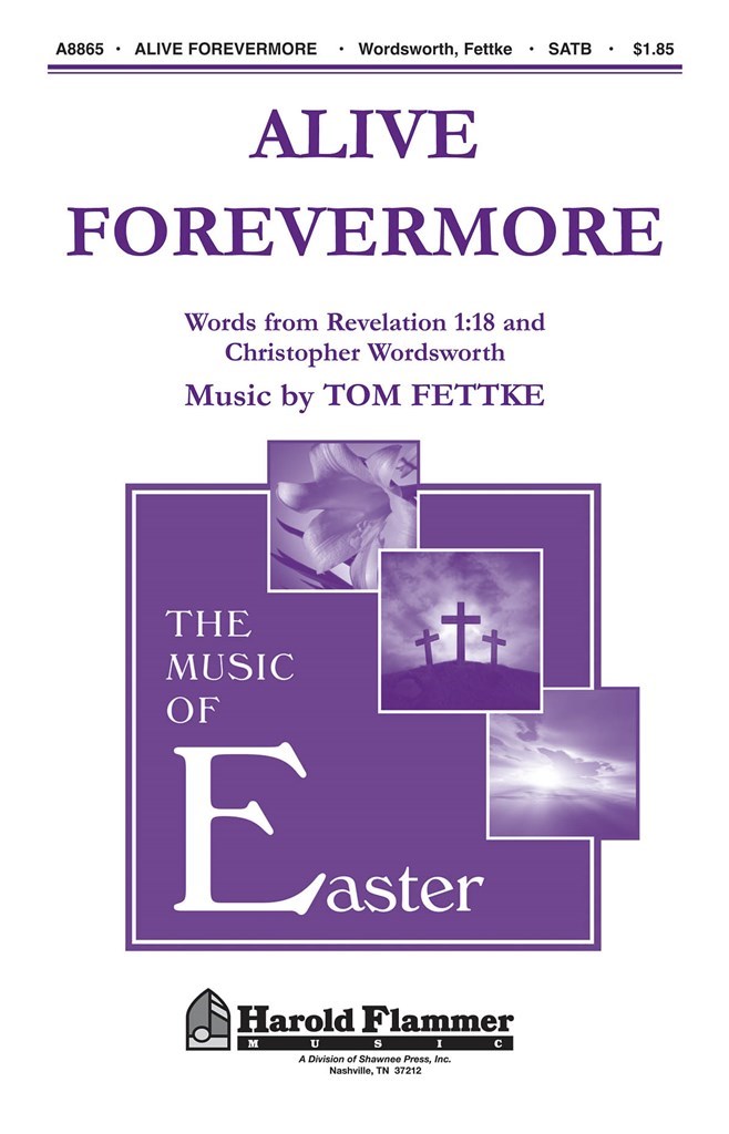 Alive Forevermore (satb)